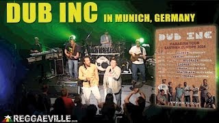 Dub Inc - My Freestyle in Munich, Germany @ Ampere - May 2nd 2014