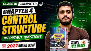 Chapter 4 Control Structure Class 10 New Computer Book Most Important Questions || 2027 Sindh Board 