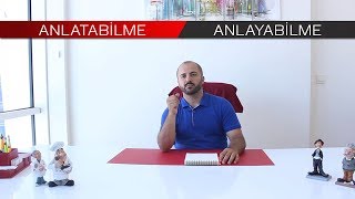 Anlatabilme ve Anlayabilme