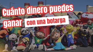 Cuánto Dinero Se Puede Ganar Con Una Botarga?