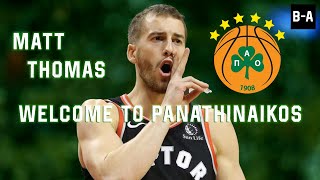 Matt Thomas Welcome To Panathinaikos | Career Highlights