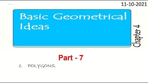CLASS VI : BASIC GEOMETRICAL IDEAS PART - 7