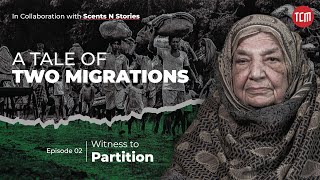 Journey from Bhopal to East Pakistan | Witness to Partition | Episode 2