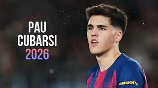 Pau Cubarsí 2026 - Defensive Skills, Tackles Goals