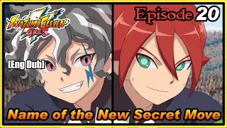 Inazuma Eleven Ares | Episode 20 [Eng Dub]