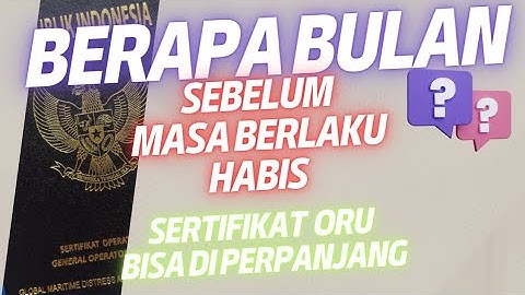 KAPAN Sih SERTIFIKAT ORU BISA DI PERPANJANG