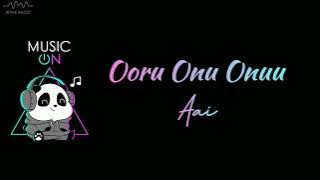 Ooru Onu Onuu | Aai | Tamil Hits | Dolby Surround 🎧