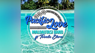 Pacific Love Band - Vaai Le Paipa La Ua Mau