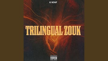 TRILINGUAL ZOUK