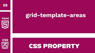 CSS Property : grid-template-areas explained !