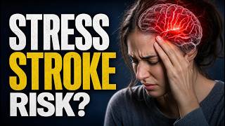 Stress and Stroke Risk in Younger Women