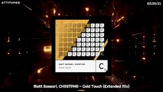 Matt Sassari, CHRSTPHR - Gold Touch (Extended Mix)