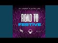 Road To Festive (feat. Clint LBC) (Mix)