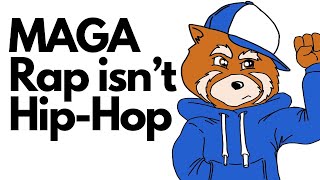 MAGA and Conservative Rap Is Not Hip-Hop