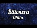 Bilionera  otilia  lyrics otiliabilioneraofficial songlyricslove