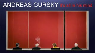 Andreas Gursky - The making of worlds