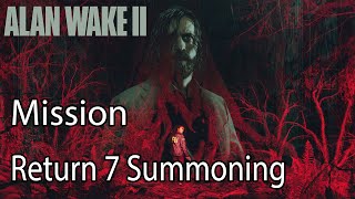 Alan Wake 2 Mission Return 7 Summoning