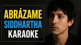 Siddhartha – Abrázame (Karaoke Version)  Instrumental + Lyrics On Screen