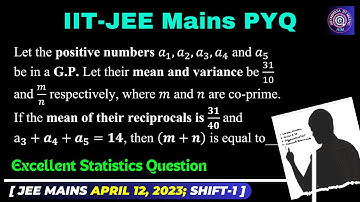 Let the positive numbers a_1,a_2,a_3,a_4 and a_5 be in a G.P. Let their mean and | #viralvideo #jee