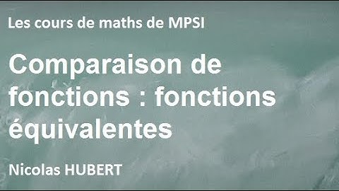 Comparaison de fonctions : fonctions équivalentes