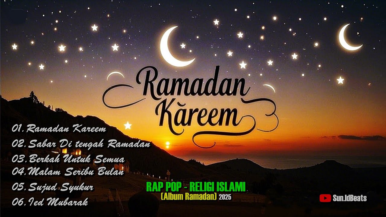 RAMADAN KAREEM - Rap_Pop :: Album Religi 2025 - YouTube