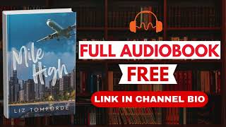 Mile High by Liz Tomforde [ Full Audiobook Free ]