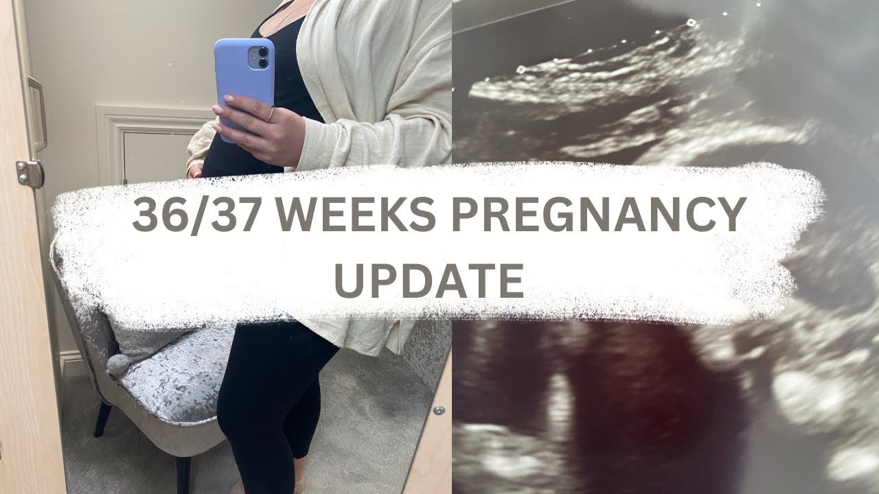 36/37 WEEK PREGNANCY UPDATE NNU VISIT FINALLY LOW RISK ELISHA