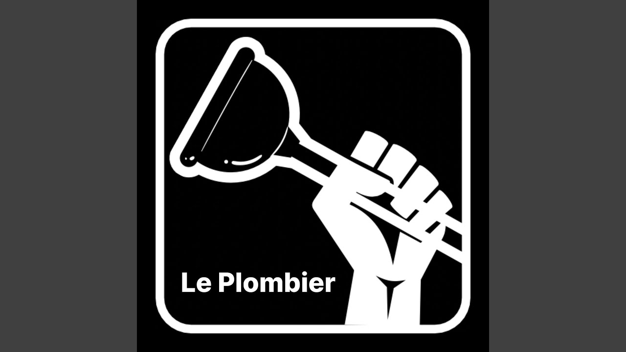 Le Plombier YouTube