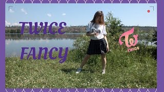 Twice - Fancy Dance Cover