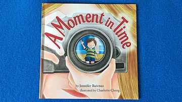 Read Aloud for Kids: A Moment in Time