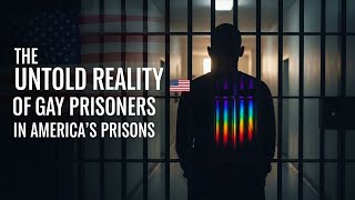 Download Lagu The Untold Reality of Gay Prisoners in America’s Prisons MP3