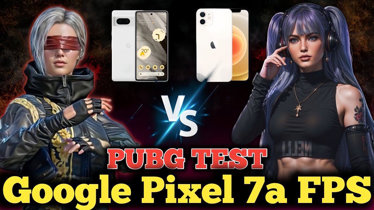 Google Pixel 7a Pubg Test In 2026 || iPhone 12 Vs Google Pixel 7a