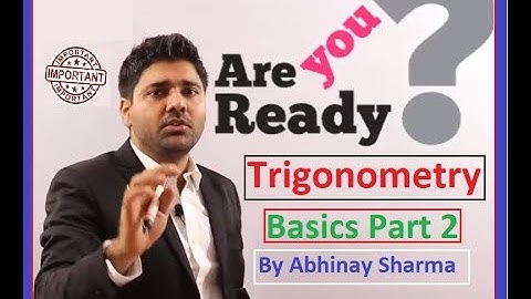 Trigonometry Basics Part - 2 | Advanced Trigonometry | Trigonometry Easy Concept By Abhinay Sharma