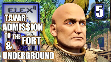 Elex 2 - Tavar: Admission to the Fort, Underground & Tour of the Fort - PS5 Gameplay Walkthrough #5