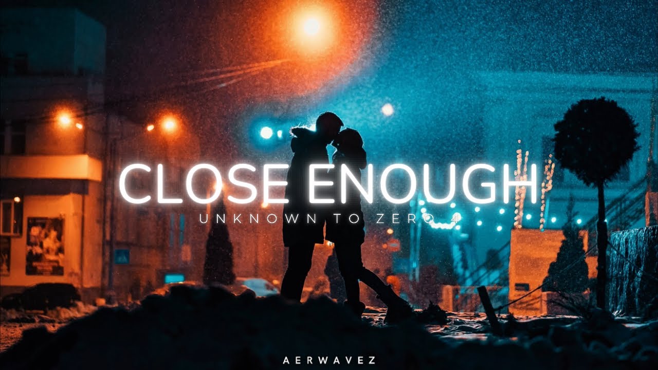 Close Enough – Emotional Future Bass | Aerwavez Music