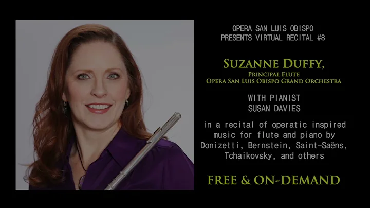 OperaSLO Virtual Recital #8 | Suzanne Duffy, Flute