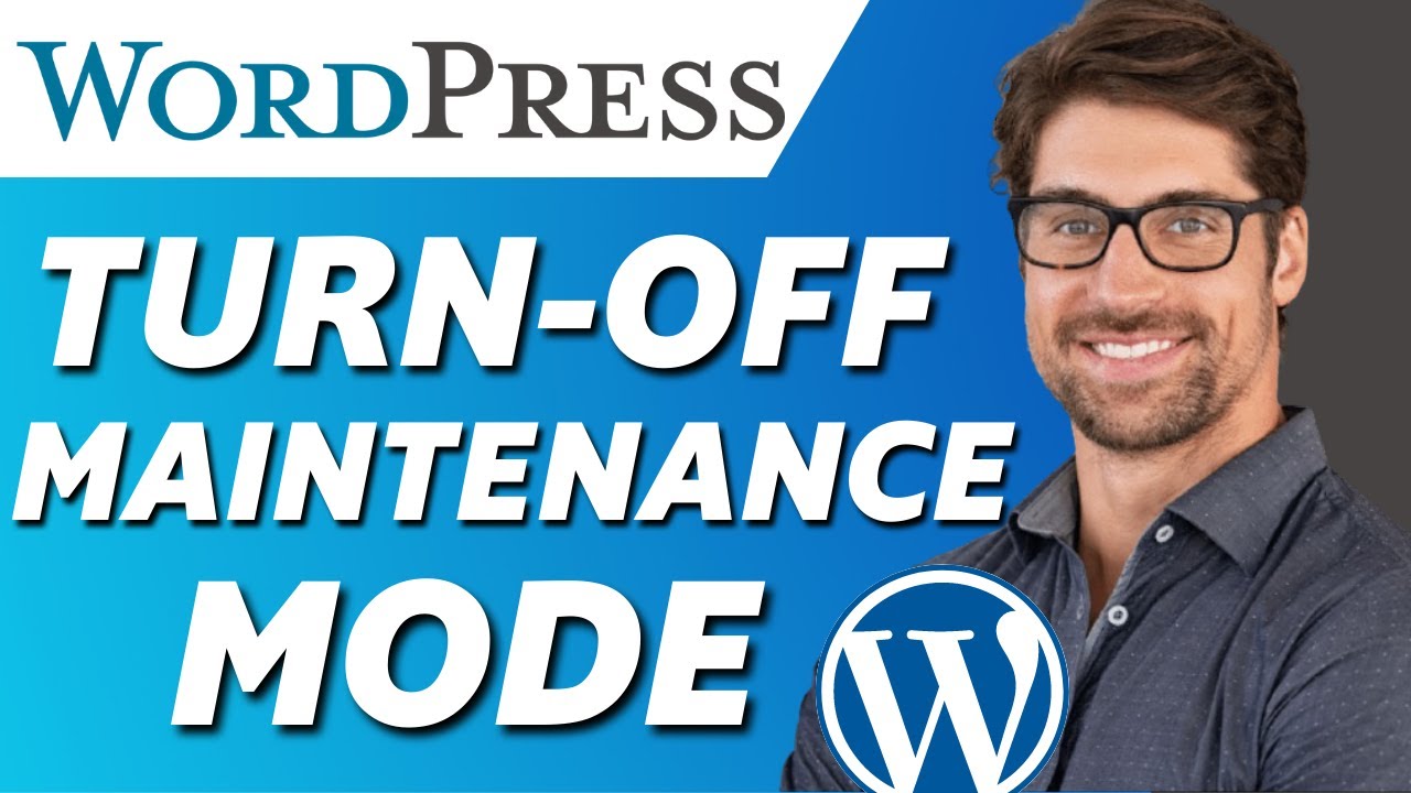 How to Turn Off Maintenance Mode in Wordpress (Simple) - YouTube