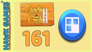 Candy Crush Saga Level 161 (Jelly level) - 3 Stars Walkthrough, No Boosters