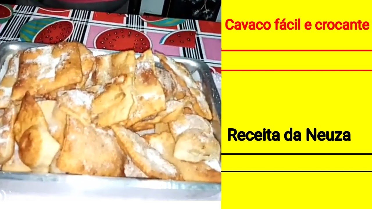 Cavaco fácil e crocante / receita da Neuza