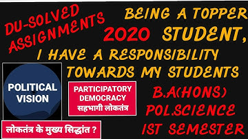 DU-Solved Assignments. B.A(Hons.) Political science ist semester. Understanding Political Theory.