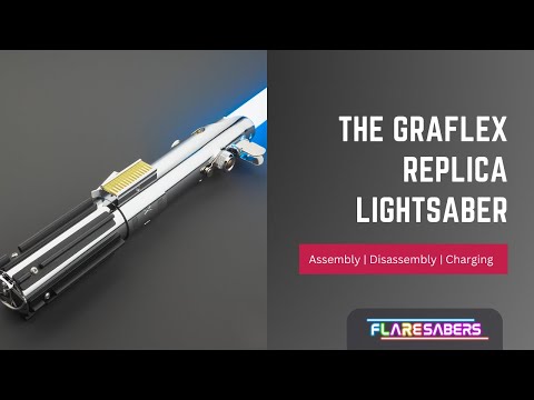 THE GRAFLEX REPLICA LIGHTSABER Assembly | Charging | Disassembly Tutorial