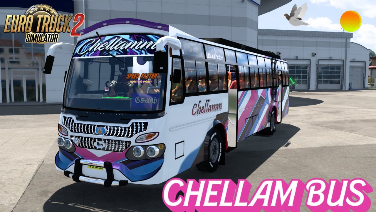 CHELLAM BUS DRIVING - HEAVY DRIVING Euro Truck Simulator 2