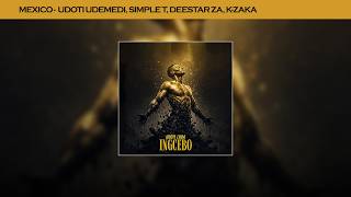 uDoti uDemedi, K-Zaka, Simple T & Deestar ZA - Mexico ( Lyric Visualizer)