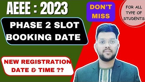 AEEE 2023 Phase 2 slot booking problem | Exact date & timing for slot booking #amrita #aeee2023 #jee