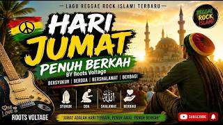 Hari Jumat Penuh Berkah | Lagu Reggae Rock Islami Terbaru | Musik Religi Penyejuk Hati Hari Jumat Penuh Berkah | Lagu Reggae Rock Islami Terbaru | Musik Religi Penyejuk Hati