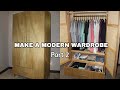 Making a Modern Wardrobe | DIY Closet 2/2