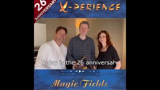 26 Anniversary Magic Fields - X-Perience