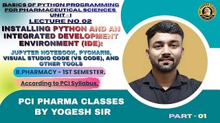 Installing Python and Integrated Development Environment | Lecture 2,Part 1 | Python,B.pharm,1st Sem