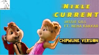 Nikle Currant ~ Jassie Gill & Neha Kakkar in Chipmunks Version Video