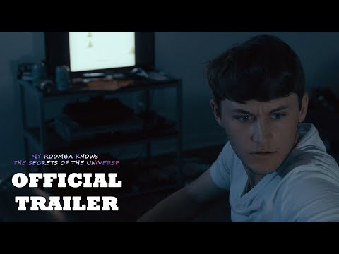 My Roomba Knows the Secrets of the Universe - Trailer
